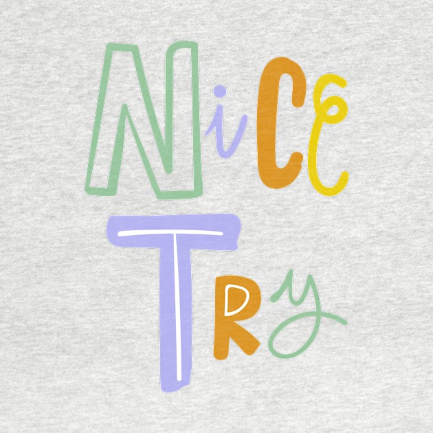 Nice try text design by livilop